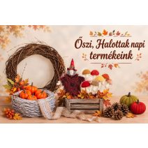Őszi, Halottak napi termékeink